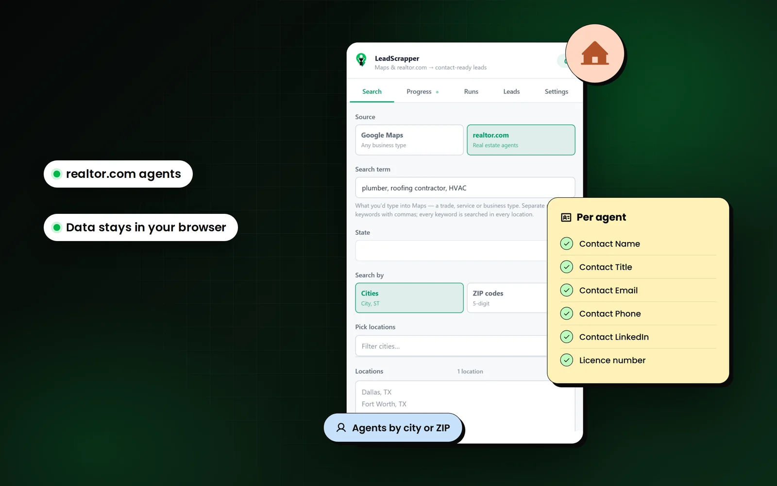 The LeadScrapper Chrome Extension with realtor.com selected and the fields captured for each agent, with callouts for realtor.com agents and data staying in your browser.